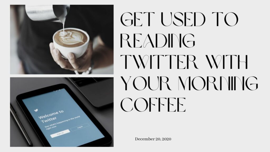 Get Used To Reading Twitter With Your Morning Coffee